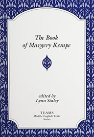 The Book of Margery Kempe (TEAMS Middle English Texts)
