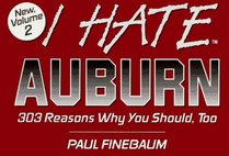 I Hate Auburn (vol. 2) (I Hate series) (v. 2)