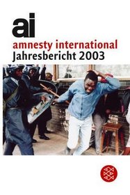 Amnesty international Jahresbericht 2003.