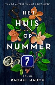 Het huis op nummer 7: roman (Dutch Edition)