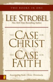 The Case for Christ & The Case for Faith (two book set)