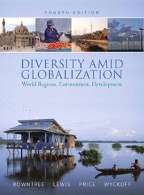 Diversity Amid Globalization: World Regions, Environment, Development Value Pack (includes Goode's Atlas & iClicker $10 Rebate  )