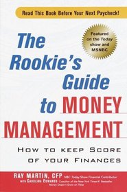 Princeton Review: Rookie's Guide to Money Management : Surviving Your First Years of Financial Independence