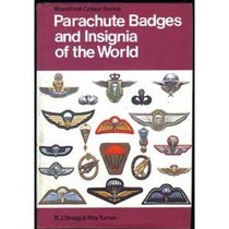 Parachute Badges and Insignia of the World: In Colour