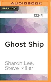 Ghost Ship (Liaden Universe Theo Waitley)