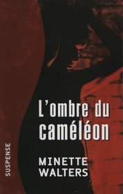 L'ombre du cameleon (French Text)