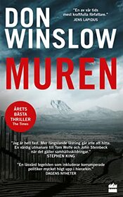 Muren (The Border) (Power of the Dog, Bk 3) (Swedish Edition)
