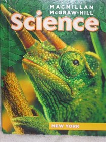 Macmillan McGraw Hill Science 5th Grade NY Edition (Science: A Closer Look)
