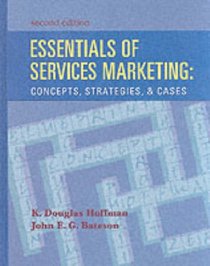 Essentials of Services Marketing: Concepts, Strategies and Cases (Dryden Press Series in Finance)