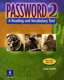 Password 2: A Reading and Vocabulary Text