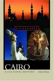 Cairo: A Cultural History (Cityscapes)