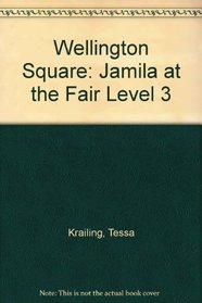 Wellington Square: Jamila at the Fair Level 3
