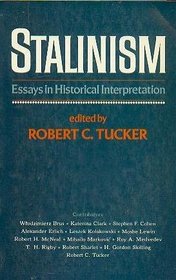 Stalinism: Essays in Historical Interpretation