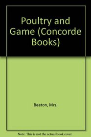 Poultry and Game (Concorde Books)