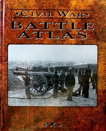 Civil War Battle Atlas (Echoes of Glory)
