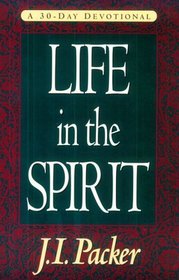 Life in the Spirit: A 30-Day Devotional