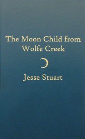 Moonchild from Wolfe Creek