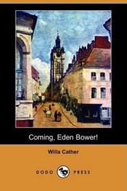 Coming, Eden Bower! (Dodo Press)