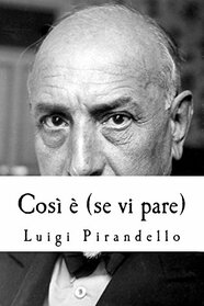 Cos  (se vi pare) (Italian Edition)