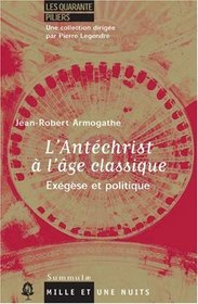 L'Antchrist  l'ge classique (French Edition)