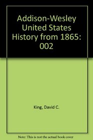 Addison-Wesley United States History from 1865