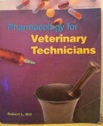Pharmacology for Veterinary Technicians