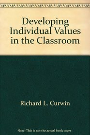 Developing Individual Values in the Classroom