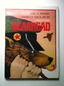 Bearhead: A Russian Folktale