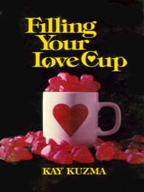 Filling Your Love Cup: How Love Creates  Love