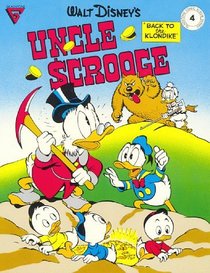Walt Disney Presents Uncle Scrooge: Back to the Klondike (Gladstone Comic Album Series No. 4)