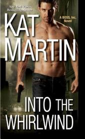 Into the Whirlwind (BOSS, Inc., Bk 2)