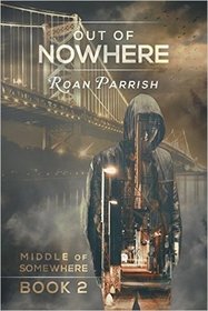 Out of Nowhere (Middle of Somewhere, Bk 2)