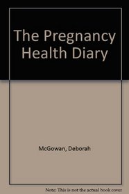The Pregnancy Health Diary