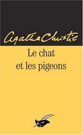 Le Chat et Les Pigeons (Cat Among the Pigeons) (Hercule Poirot, Bk 34) (French Edition)