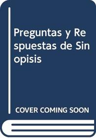 Preguntas y Respuestas de Sinopisis (Spanish Edition)