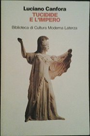 Tucidide e l'impero: La presa di Melo (Biblioteca di cultura moderna) (Italian Edition)
