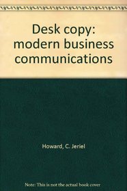 Desk copy: modern business communications