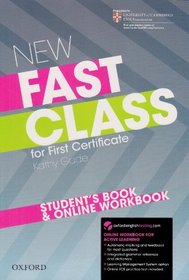 Fast Class: Student's Book and Online Workbook: FCE Exam Course with Supported Practice Online