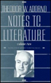 Notes to Literature (European Perspectives: A Series in Social Thought and Cultural Criticism)