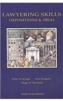 Lawyering Skills: Depositions & Trial
