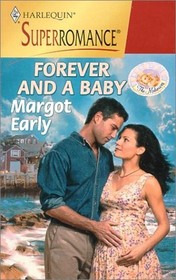 Forever and a Baby (Midwives, Bk 4) (Harlequin Superromance, No 912)