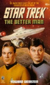 The Better Man (Star Trek, Book 72)