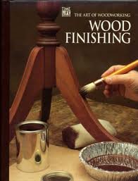 Wood Finishing (Art of Woodworking)