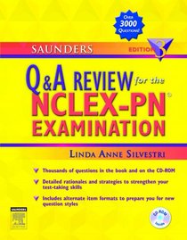 Saunders Q & A Review for the NCLEX-PN Examination (Saunders Questions & Answers for NCLEX-PN)