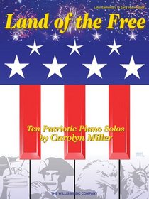 Land of the Free: Later Elementary to Early Intermediate Level