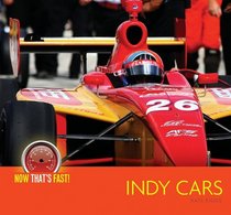 Indy Cars (Now That's Fast!)