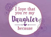 I Love That You're My Daughter Because: Prompted Fill In The Blank Book (I Love You Because Book)