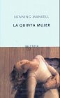 LA Quinta Mujer (Spanish Edition)