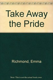 Take Away the Pride