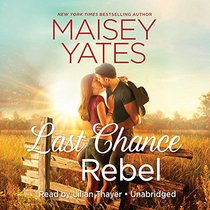 Last Chance Rebel Lib/E: A Copper Ridge Novel